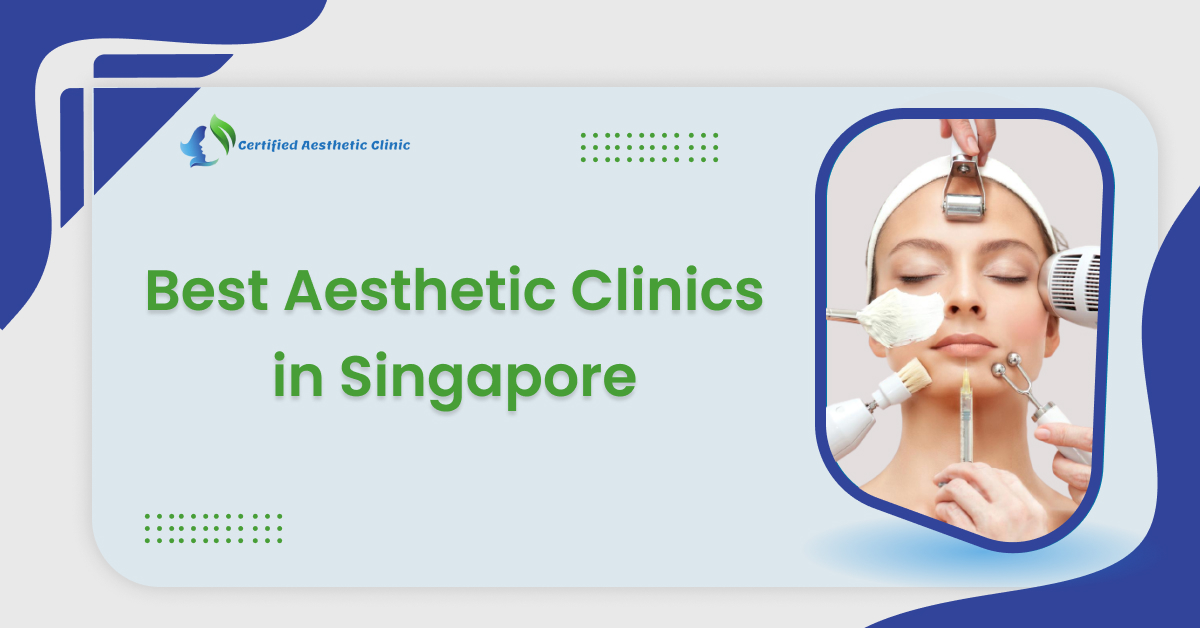 best aesthetic clinics singapore