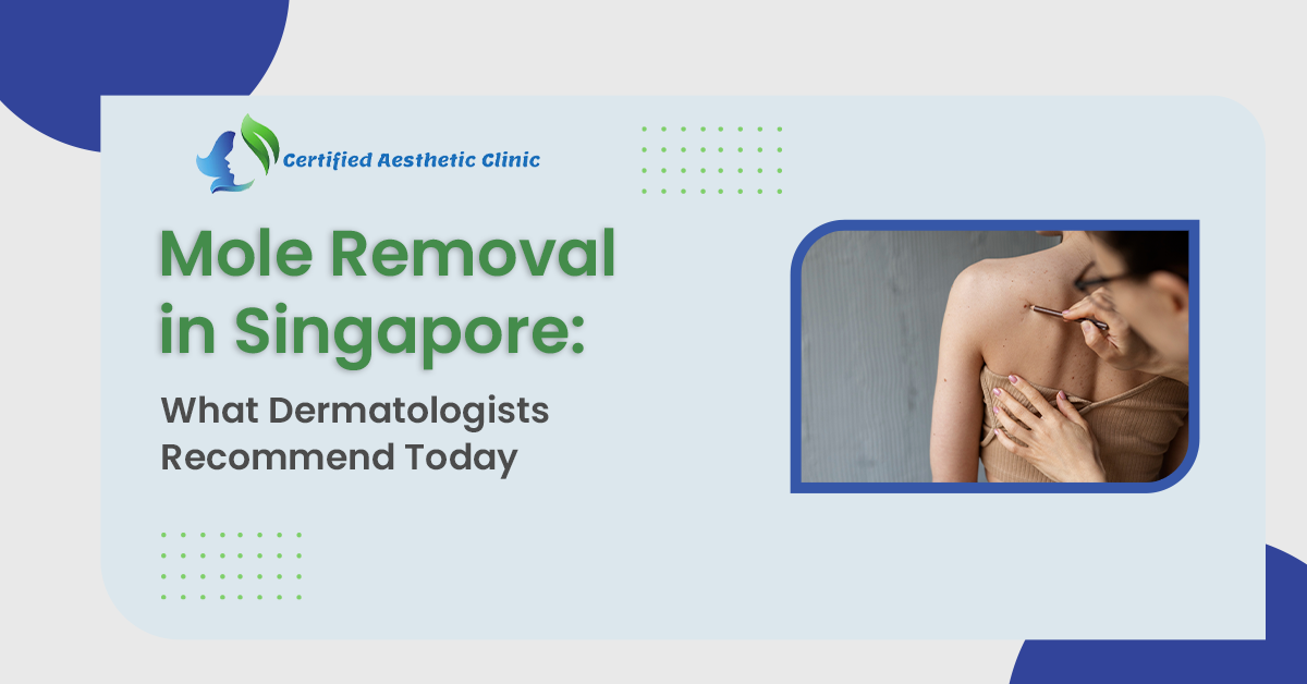 Mole Removal in Singapore